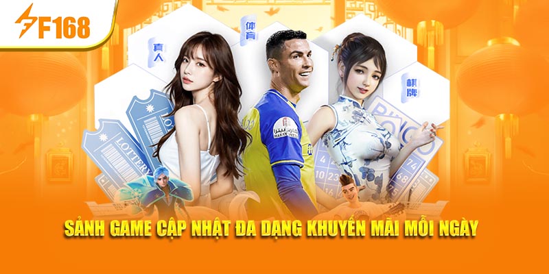 Sảnh game cập nhật đa dạng khuyến mãi mỗi ngày